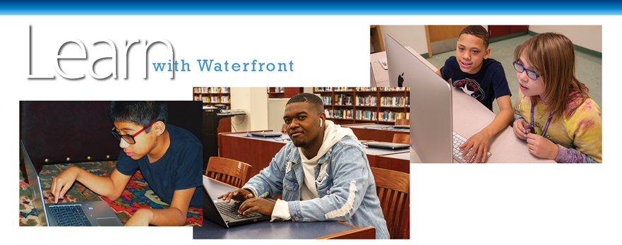 Waterfront Learning Learn banner shows students working on laptops